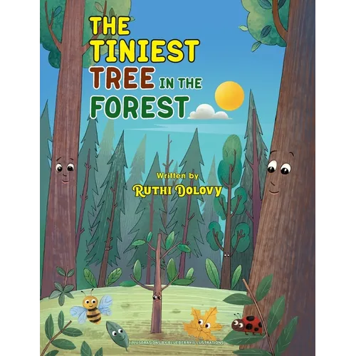 The Tiniest Tree in the Forest