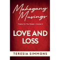 Love and Loss: Poems for the People Volume III
