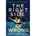 The Right Side of Wrong: Renegades Against the Reich