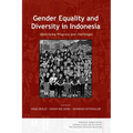 Gender Equality and Diversity in Indonesia: Identifying Progress and Challenges