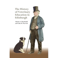 The History of Veterinary Education in Edinburgh