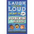 Laugh-Out-Loud Try Not to Lol Jokes for Kids