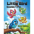 The Little Bird Who Couldn't Fly
