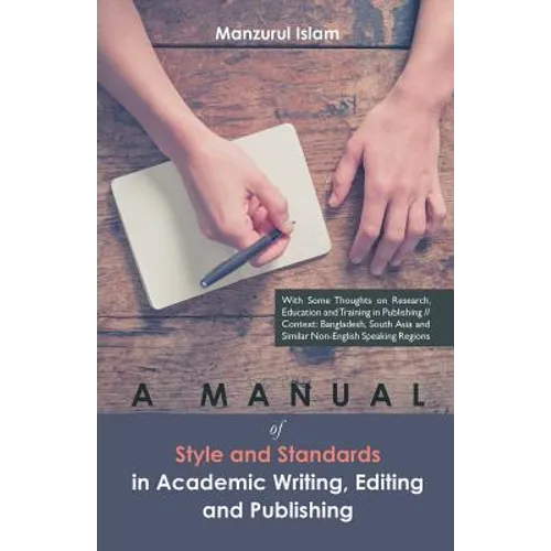 A Manual of Style and Standards in Academic Writing, Editing and Publishing