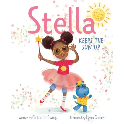Stella Keeps the Sun Up