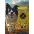 A Grasslands Walk With Teedoe