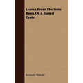 Leaves from the Note Book of a Tamed Cynic