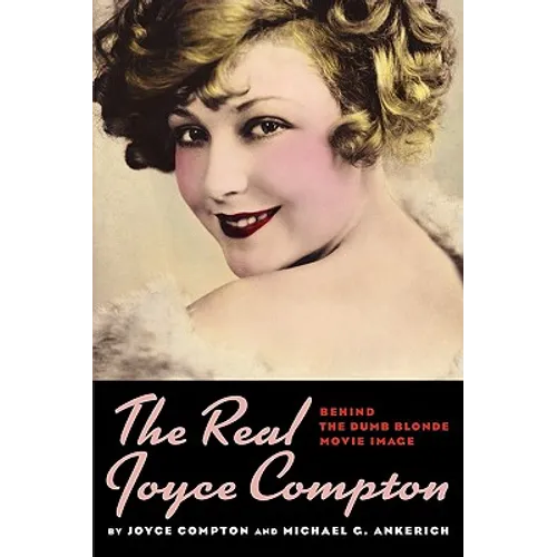 The Real Joyce Compton: Behind the Dumb Blonde Movie Image