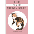 The Pixie Chronicles: The Cat Next Door