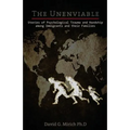 The Unenviable: Stories of Psychological Trauma and Hardship among Immigrants and their Families
