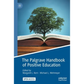 The Palgrave Handbook of Positive Education