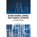 Beyond Internal Control over Financial Reporting: The Chinese Experience