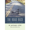 The Road Back: A Journey of Grace and Grit