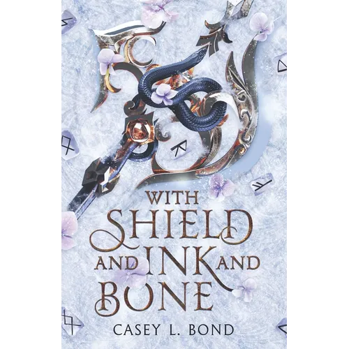 With Shield and Ink and Bone