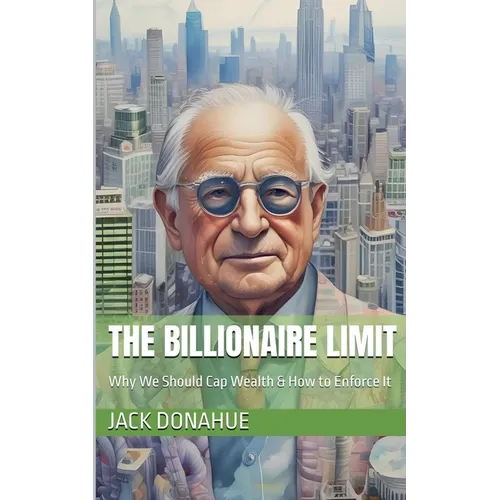 The Billionaire Limit