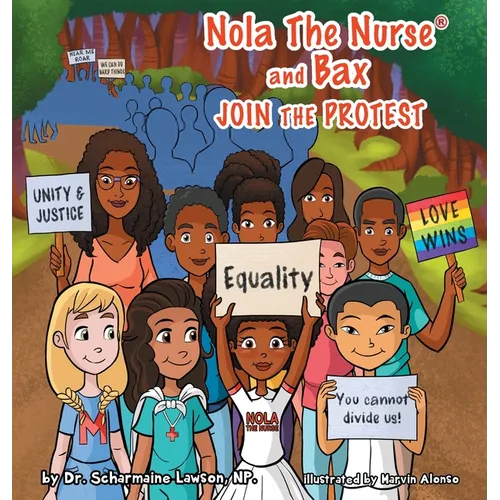Nola The Nurse & Bax Join the Protest