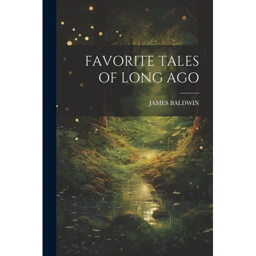 Favorite Tales of Long Ago