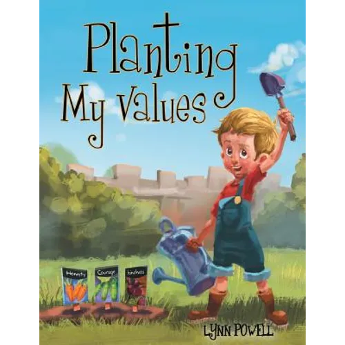 Planting My Values