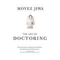 The Art Of Doctoring