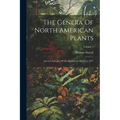 The Genera Of North American Plants: And A Catalogue Of The Species To The Year 1817; Volume 1
