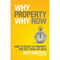 Why Property, Why Now?