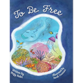 To Be Free