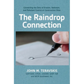 The Raindrop Connection: Connecting the Dots of Erosion, Sediment, and Pollutant Control at Construction Sites