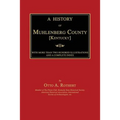 A History of Muhlenberg County [Kentucky]
