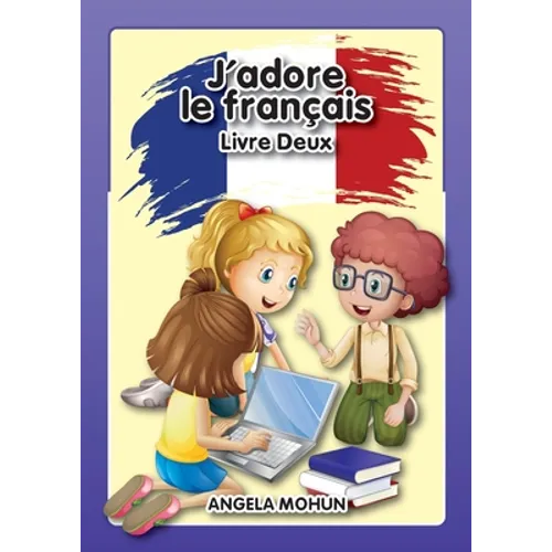 J'adore le francais: Livre 2