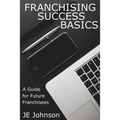 Franchising Success Basics