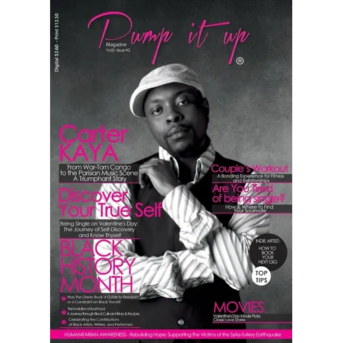 Pump it up Magazine - Carter Kaya - From War-Torn Congo to the Parisian Music Scene A Triumphant Story!: Celebrating Black History Month and More!