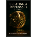 Creating a Dispensary (legally)