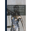 County Property Tax Assessment in Florida