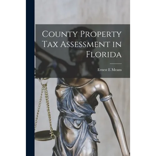 County Property Tax Assessment in Florida