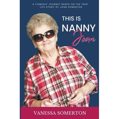 This is Nanny Joan