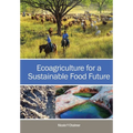 Ecoagriculture for a Sustainable Food Future