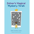 Esther's Magical Mystery Torah