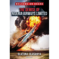 The Demise of Nigeria Airways Limited