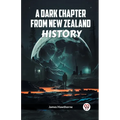A Dark Chapter from New Zealand History