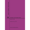Code of Federal Regulations Title 33, Navigation and Navigable Waters, Parts 1-124, 2020