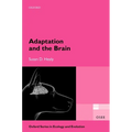 Adaptation and the Brain