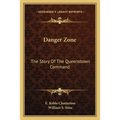 Danger Zone: The Story Of The Queenstown Command