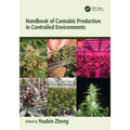 Handbook of Cannabis Production in Controlled Environments