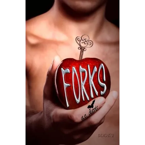 Forks, Book Two