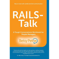 RAILS-Talk: A Tough Conversations Workbook for People Managers