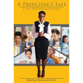 A Principal's Tale: A Self-Determined Leader