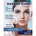 MakeUp Guide: For Beginners and Professionals