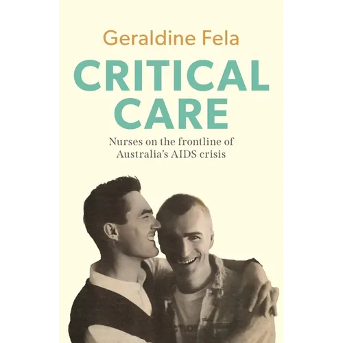 Critical Care Nurses on the frontline of Australia's AIDS crisis