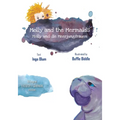 Molly and the Mermaids - Molly und die Meerjungfrauen: Bilingual Children's Picture Book English German