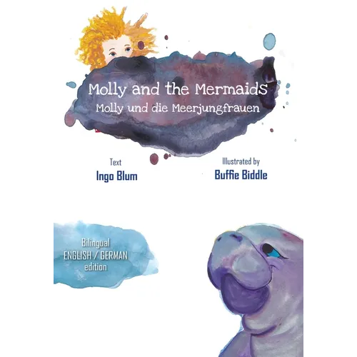 Molly and the Mermaids - Molly und die Meerjungfrauen: Bilingual Children's Picture Book English German